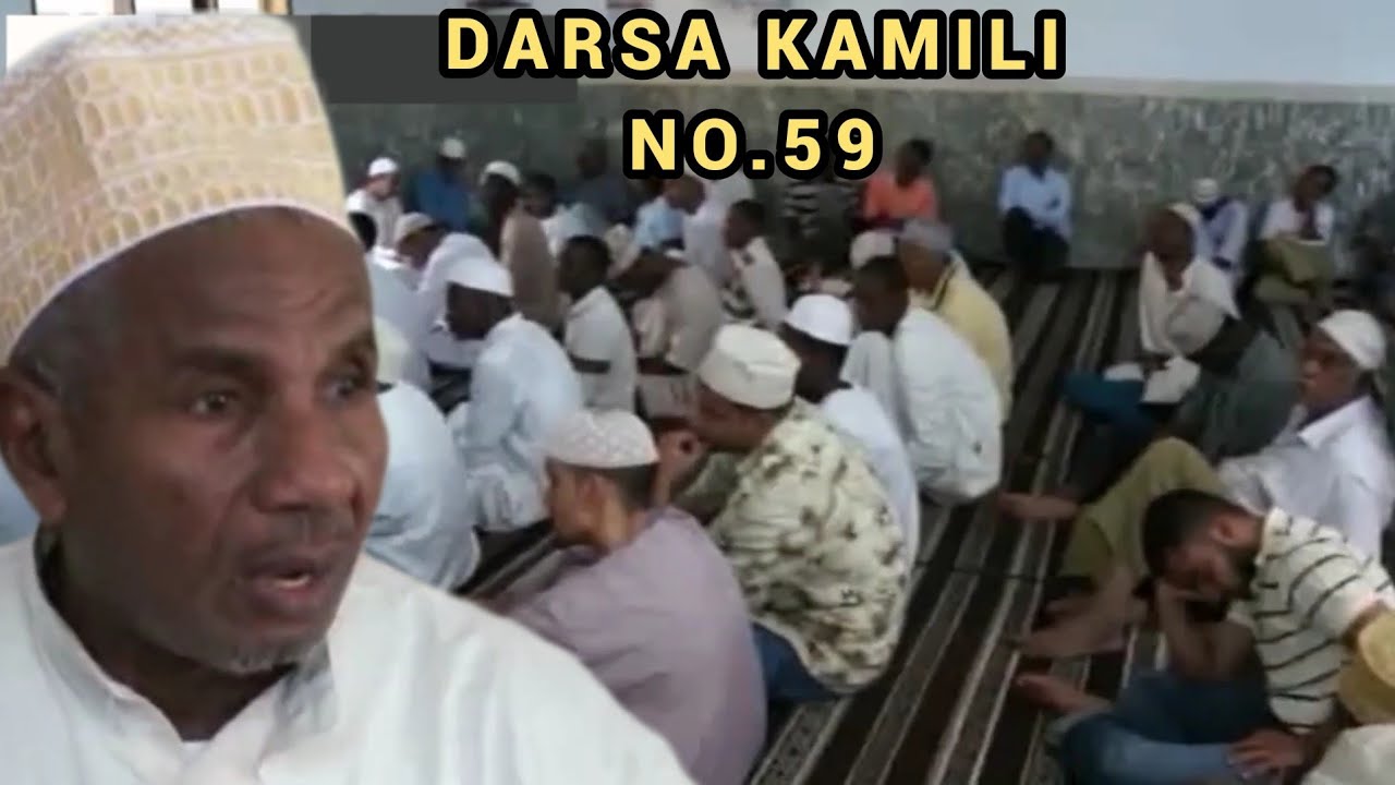 Darsa Kamili No.59 | Ustadh Muhammad Al-Beidh