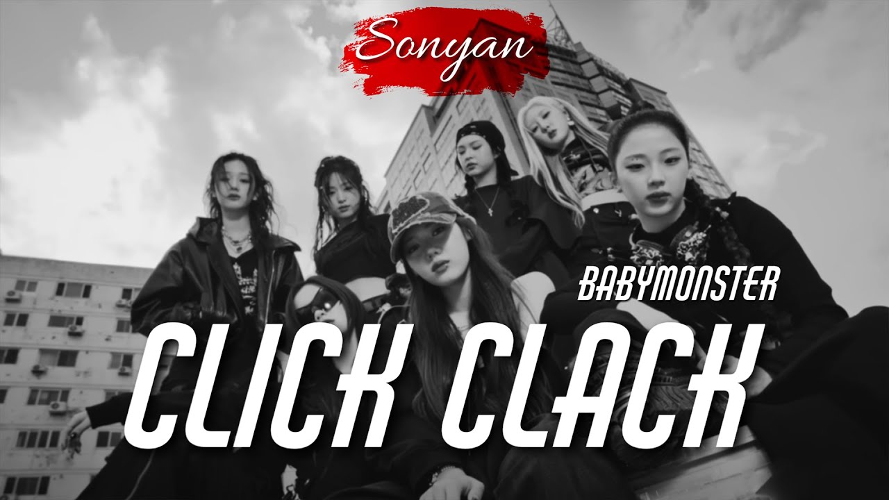 BABYMONSTER - CLIK CLAK [K-POP RUS COVER BY SONYAN]