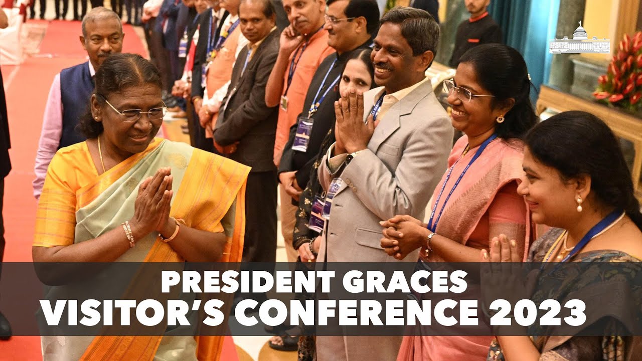 President Droupadi Murmu graces the Visitor’s Conference 2023 at Rashtrapati Bhavan