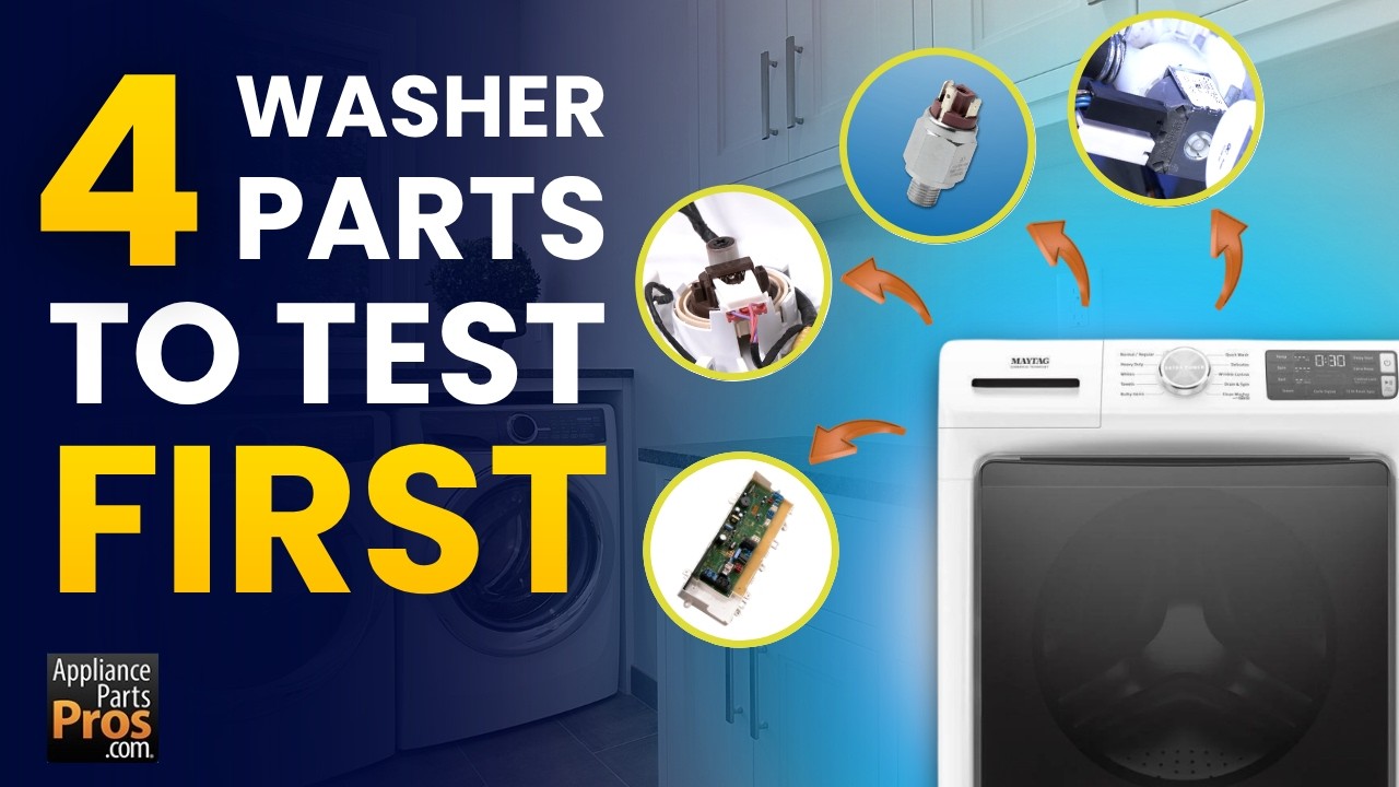 Washer Not Filling? Test These 4 Parts First