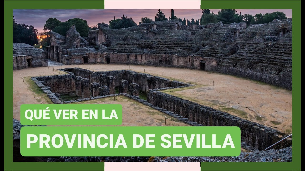GUÍA COMPLETA ▶ Qué ver en la PROVINCIA de SEVILLA (ESPAÑA) 🇪🇸 🌏Turismo y viajes a Andalucía