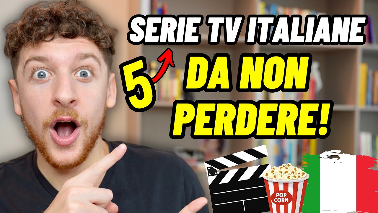 5 Serie Tv Che Ti Aiuteranno Ad Imparare L'Italiano (Sub ITA) | Imparare l&rsquo;Italiano