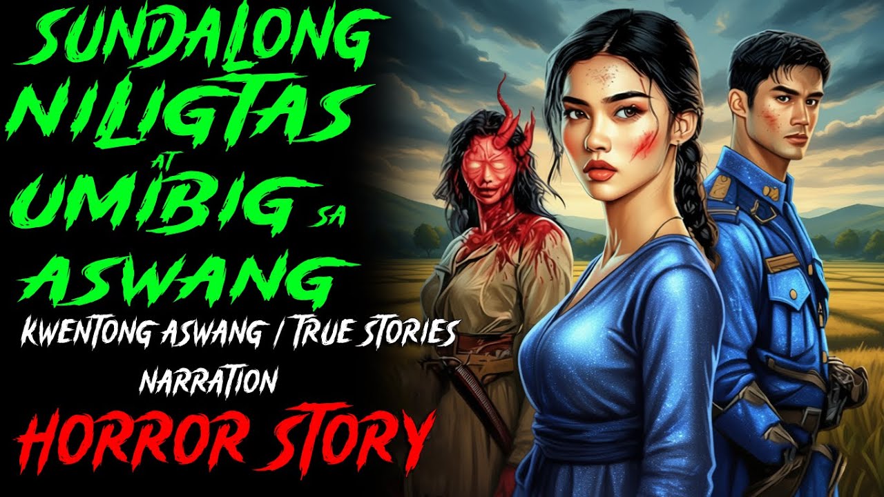 SUNDALONG NILIGTAS AT UMIBIG SA ASWANG | Kwentong Aswang | True Story