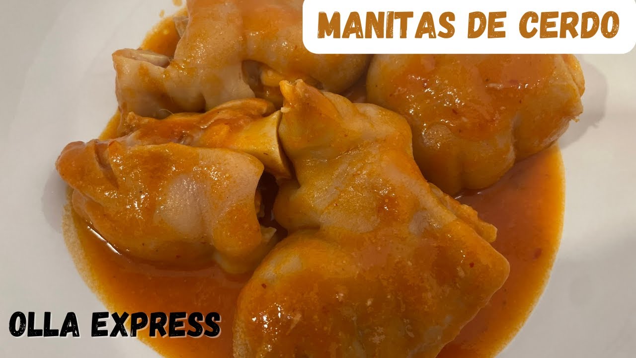 MANITAS DE CERDO EN OLLA EXPRESS- Receta sencilla