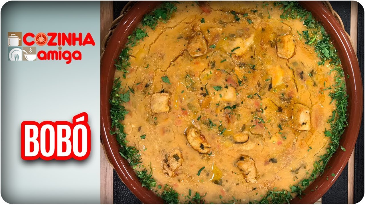 Bobó de Camarão e Bobó de Galinha - Patricia Gonçalves | Cozinha Amiga (30/08/17)