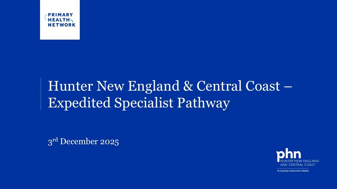 Hunter New England & Central Coast - Expedited Specialist Pathway