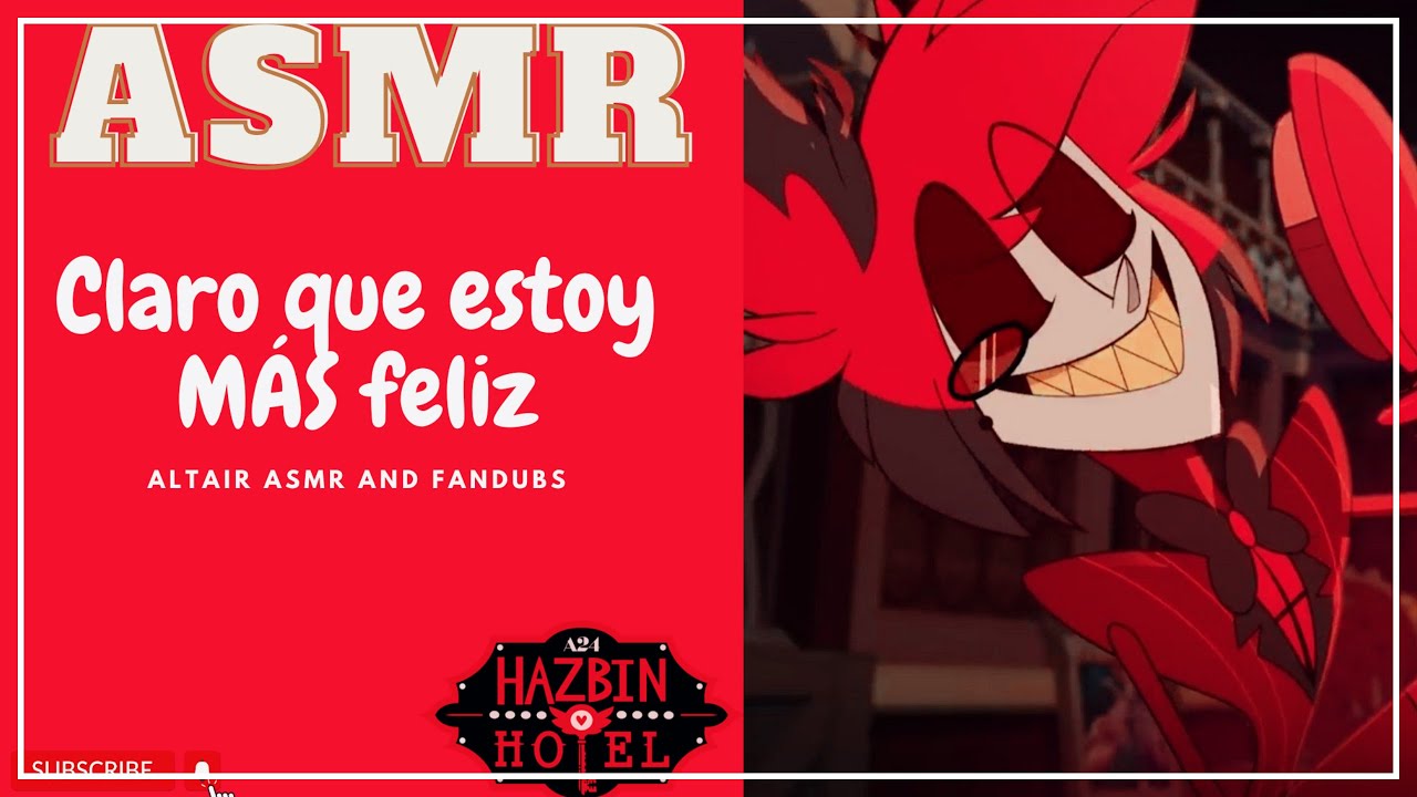 ASMR Alastor está... más feliz de lo normal