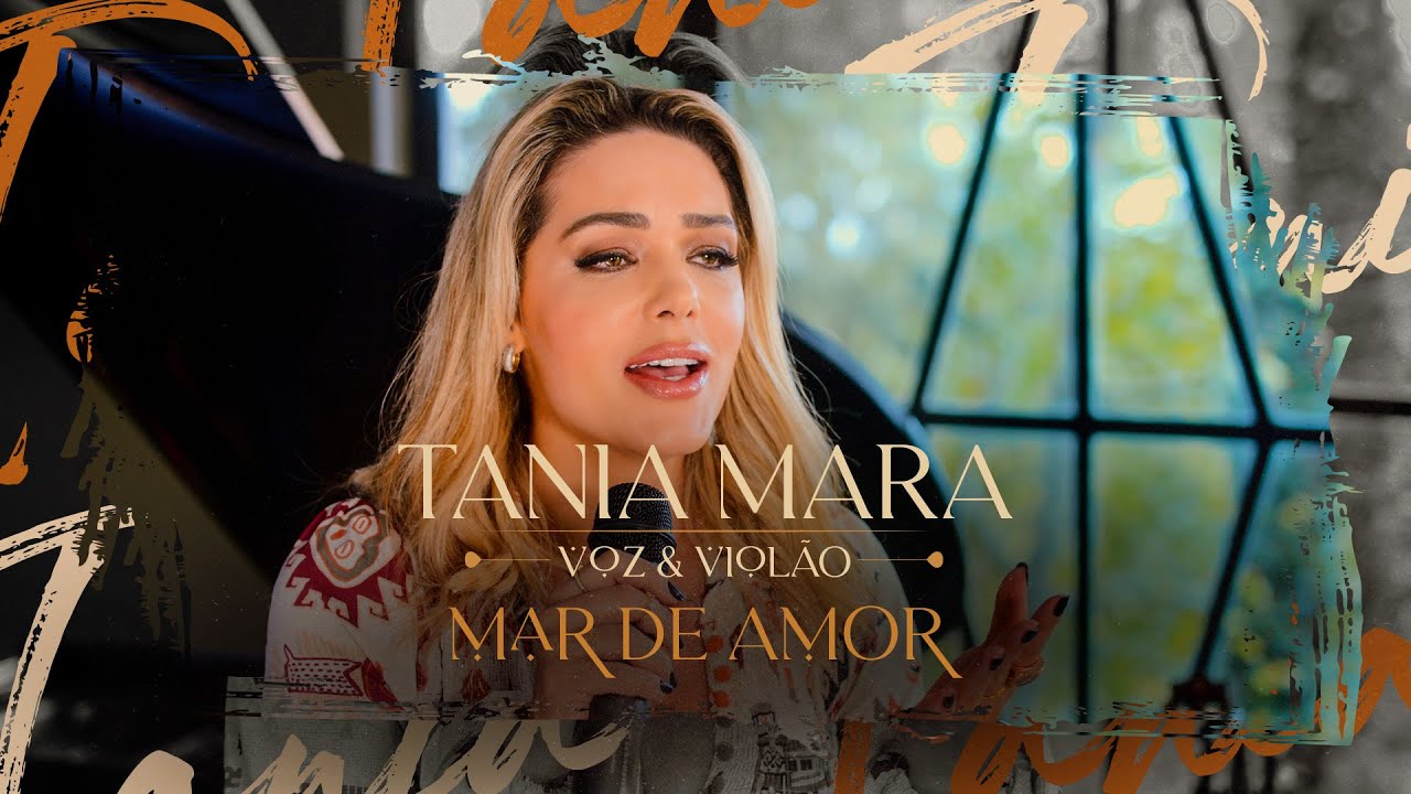 Tania Mara - Mar de Amor (Voz e Violão)