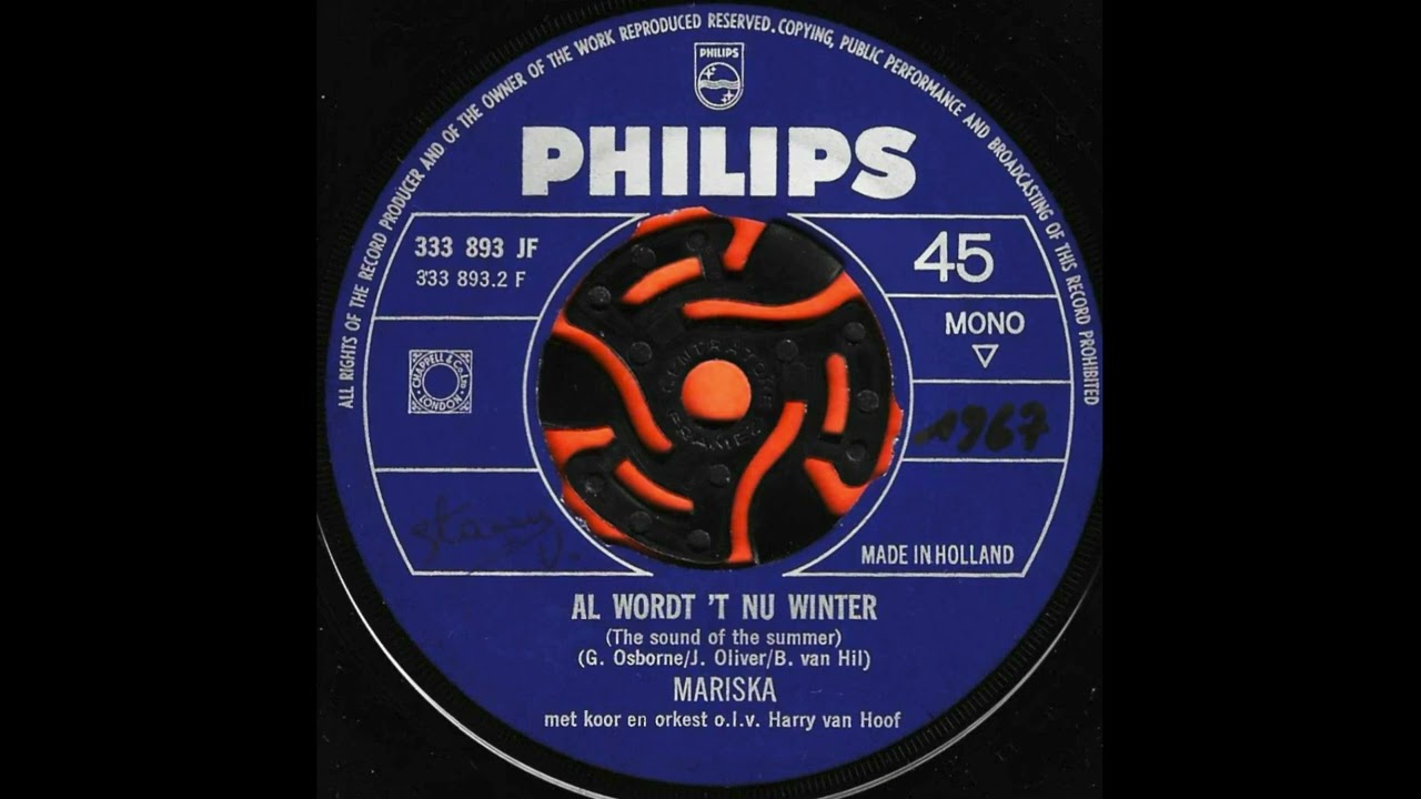 Al wordt 't nu winter (The sound of the summer) */ Mariska (Veres)
