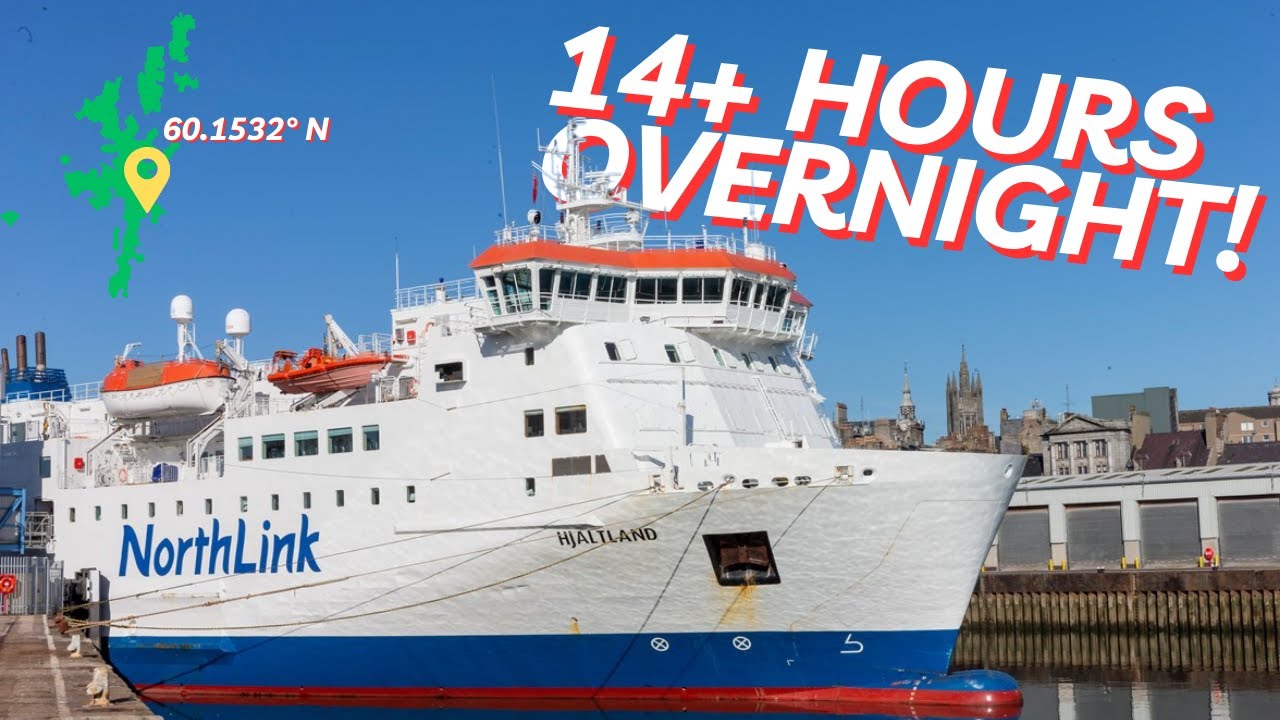 Scotland's AMAZING Sleeper Ferry to Shetland and the Far North 🏴󠁧󠁢󠁳󠁣󠁴󠁿