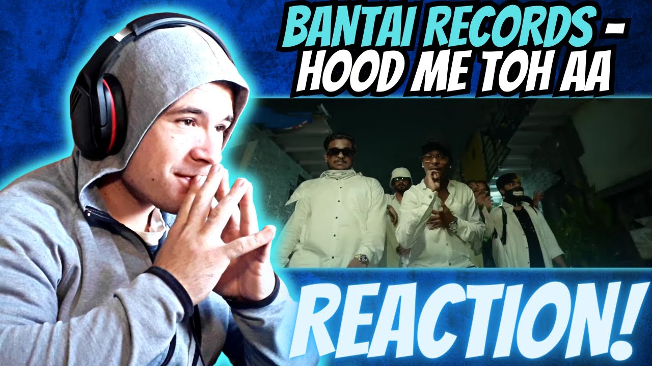 Bantai Records - HOOD ME TOH AA (REACTION!!!)
