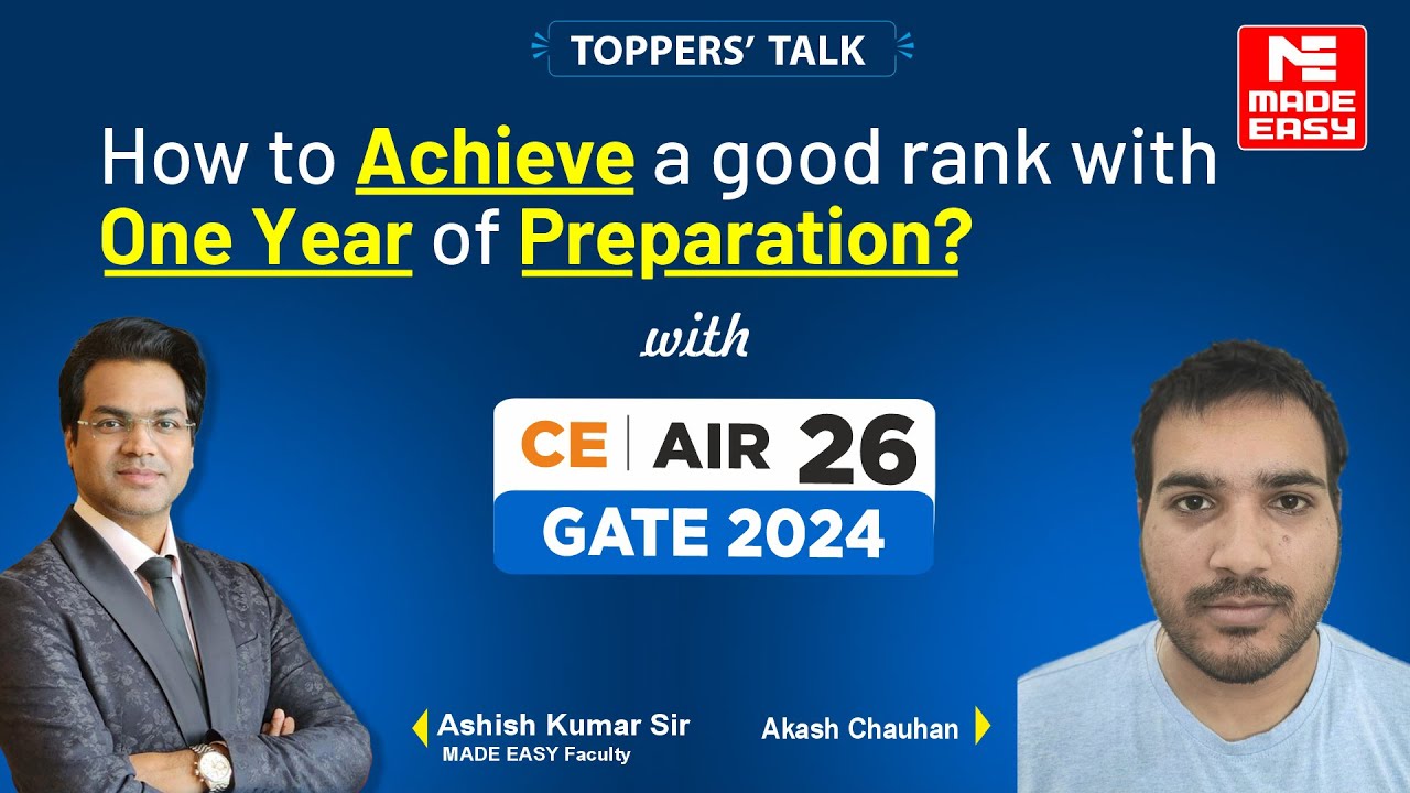 GATE 2024 Ranker | Civil Engineering (CE) | AIR 26 | Akash Chauhan | Success Strategy