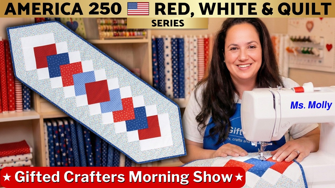 How to Make a Patriotic Table Runner for America 250 | Echoes Table Runner | GMCS 2-17-26 #198