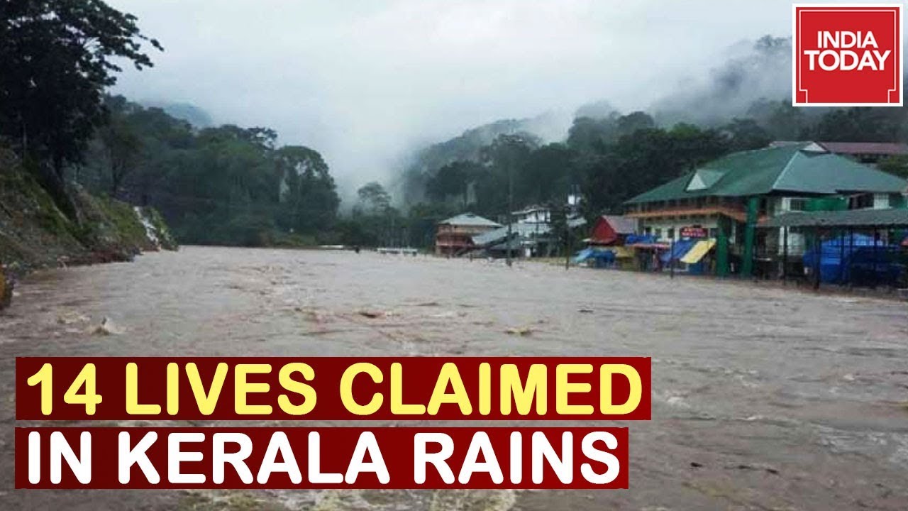Kerala Flood Fury :  Rain Claims 14 Lives, Wayanad, Idukki Worst-Hit