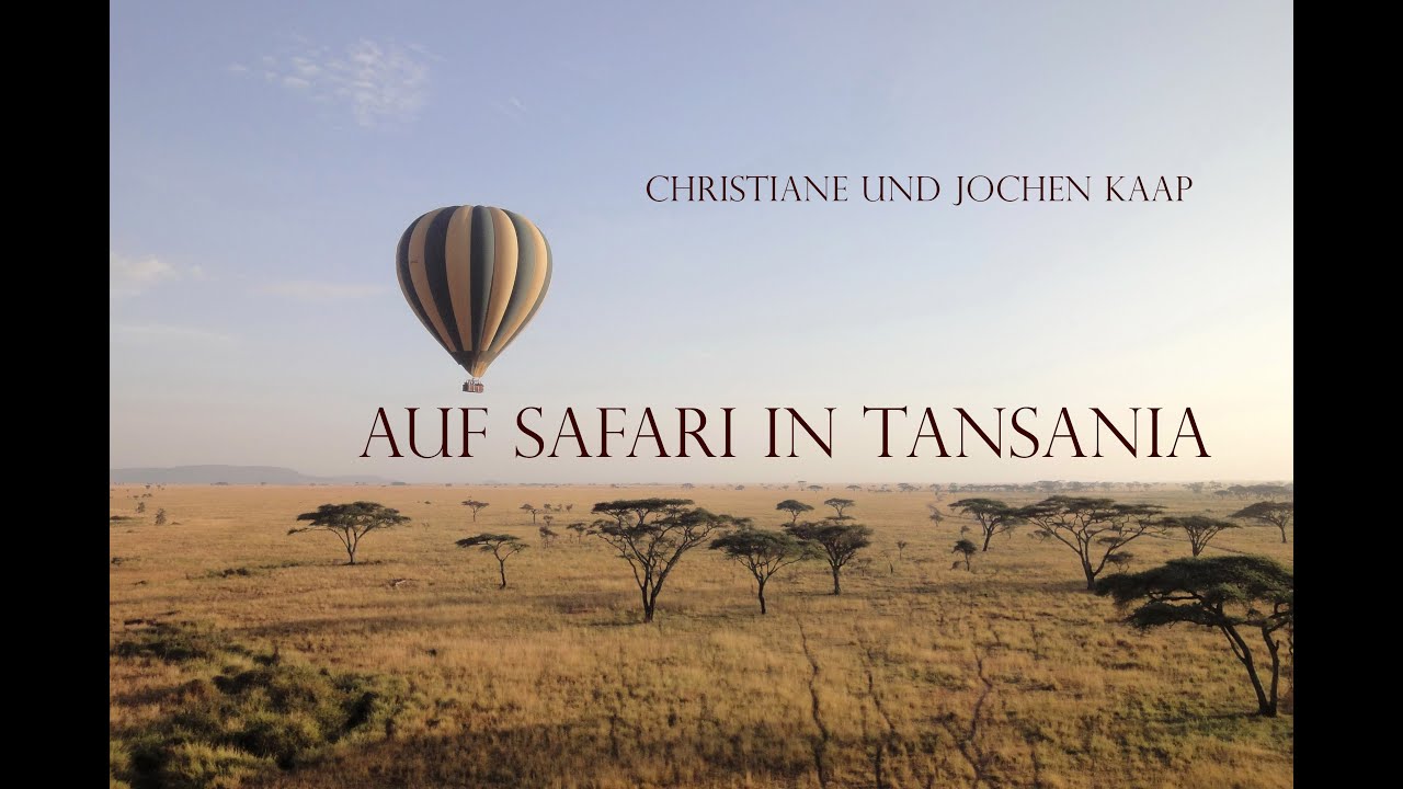 Auf Safari in Tansania