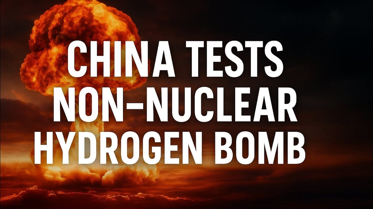 China&rsquo;s Non-Nuclear Hydrogen Bomb Test Explained | Game-Changing Military Tech?