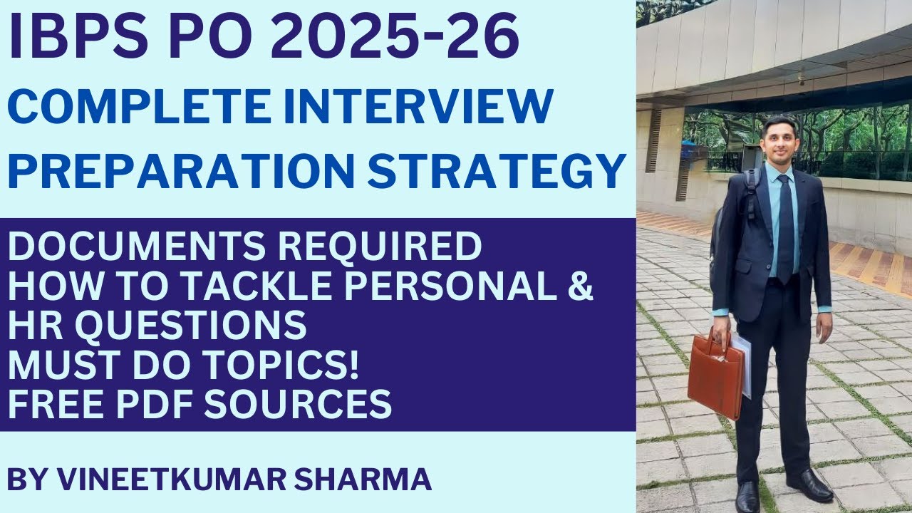 IBPS PO Interview 2025: Documents, Personal & HR Qs, Banking & Current Awareness Strategy Explained
