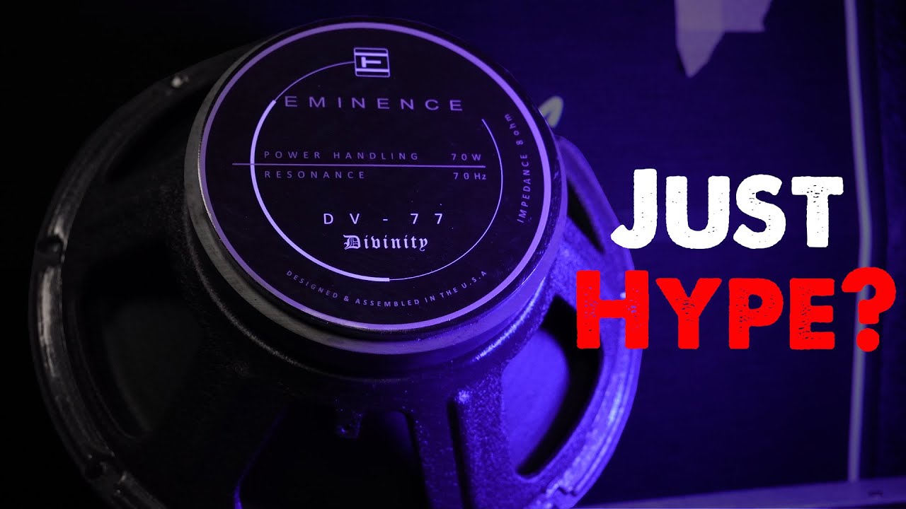 Is the Eminence DV-77 as good as they said?