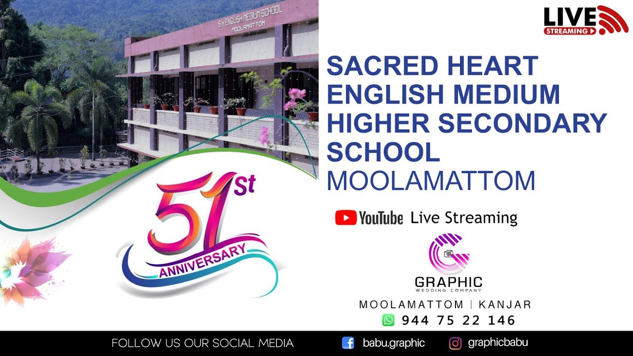 51st Anniversary Sacred Heart English Medium Higher Secondary School, Moolamattom  // 10-01-2025