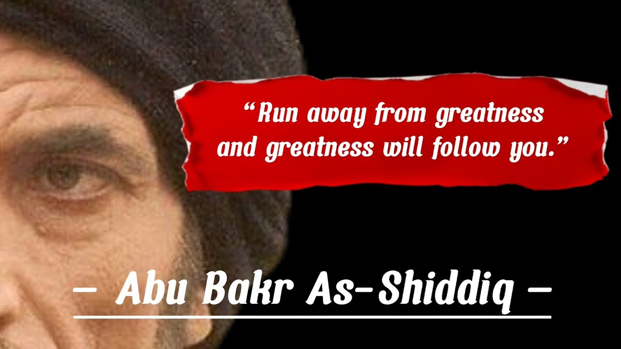 Inspiration Qutoes | &ndash; Abu Bakr As-Shiddiq &ndash;