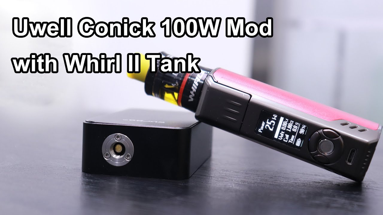 Uwell Conick 100W Mod with Whirl II Tank | Healthcabin