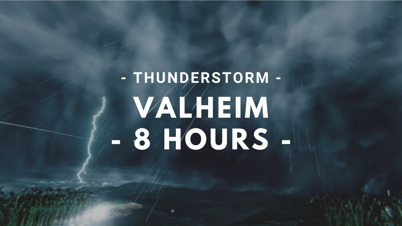 Hiding in my Valheim House - Thundestorm - 8 Hours Loop - For Sleeping, Relaxing, Studying.
