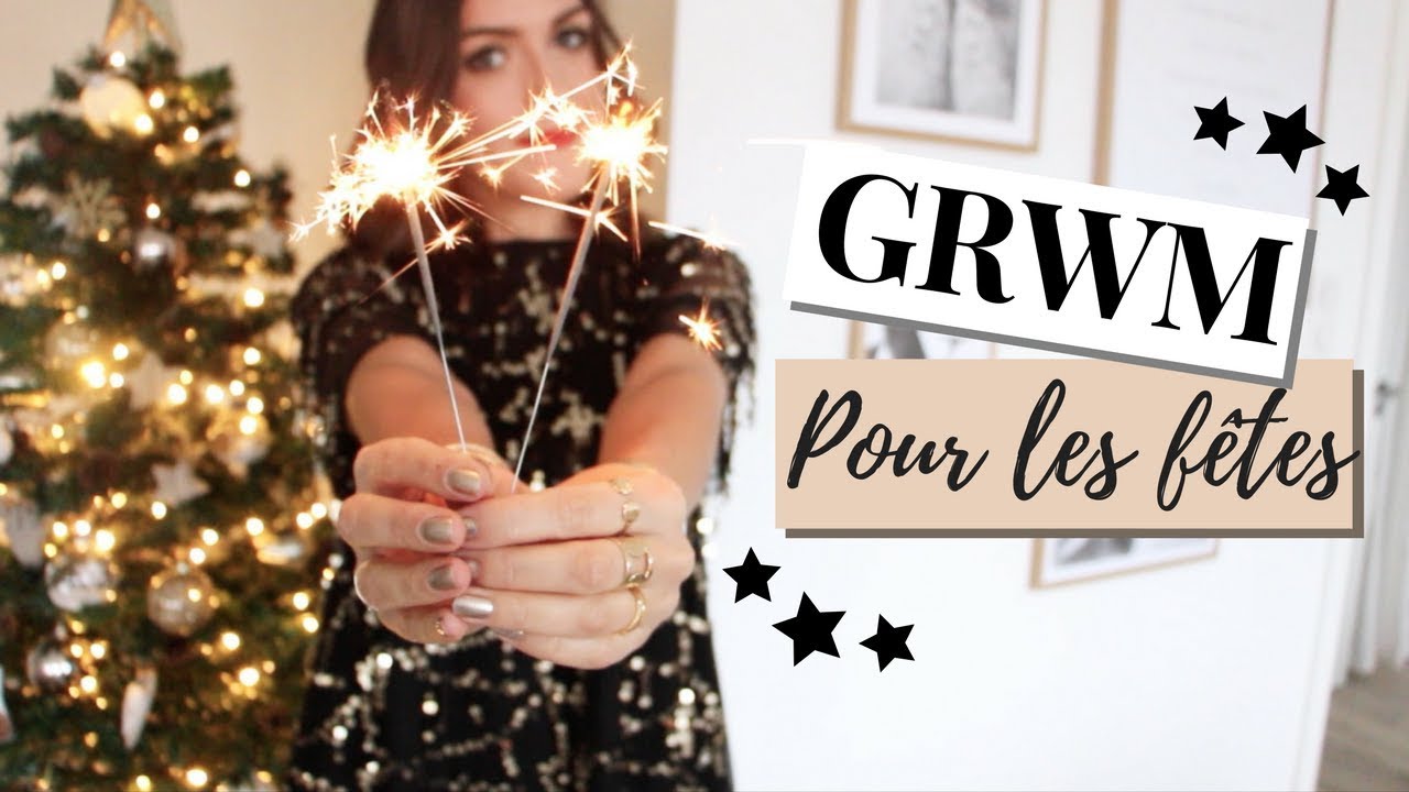 Get ready with me pour les fêtes !