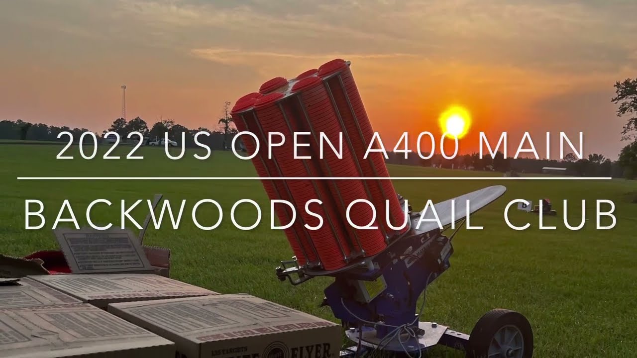 2022 US Open A400 Main at Backwoods Quail Club