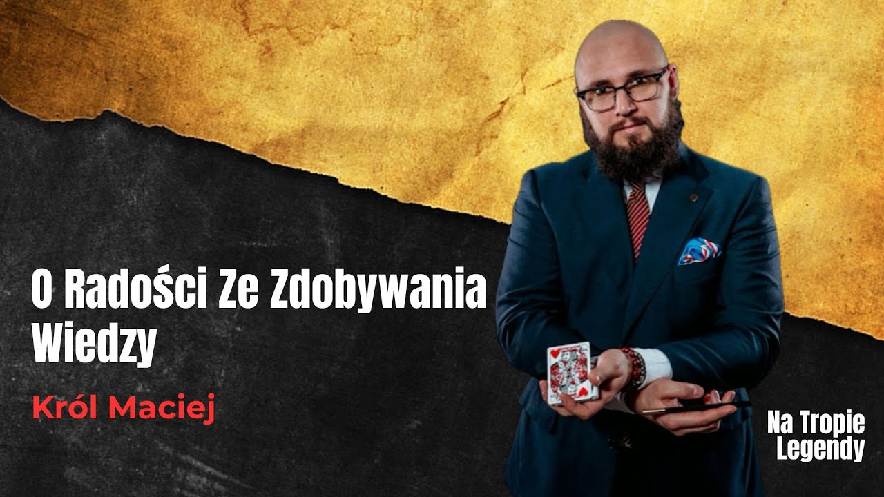 Jak Zostać Mistrzem w Swojej Dziedzinie? [Król Maciej]