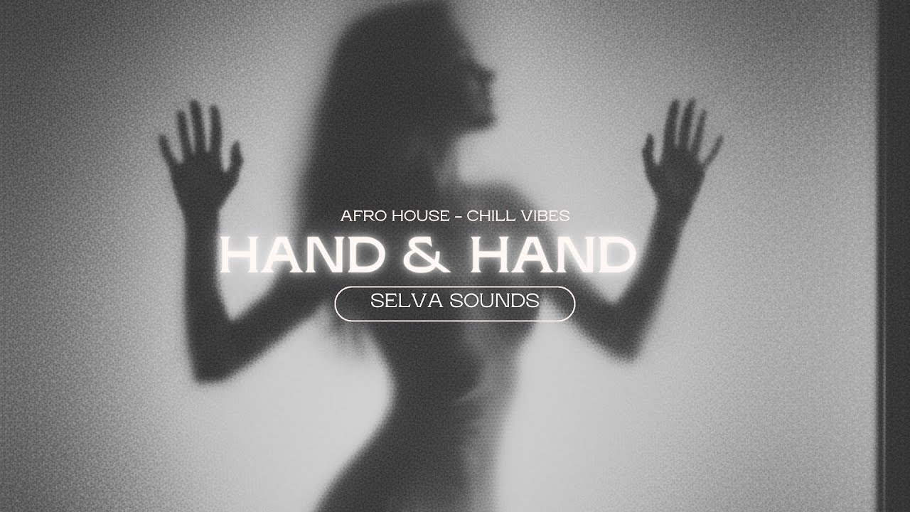 Hand & Hand - Selva Sound (Official Audio Visualizer)