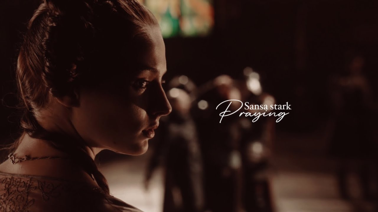 Sansa stark || Praying
