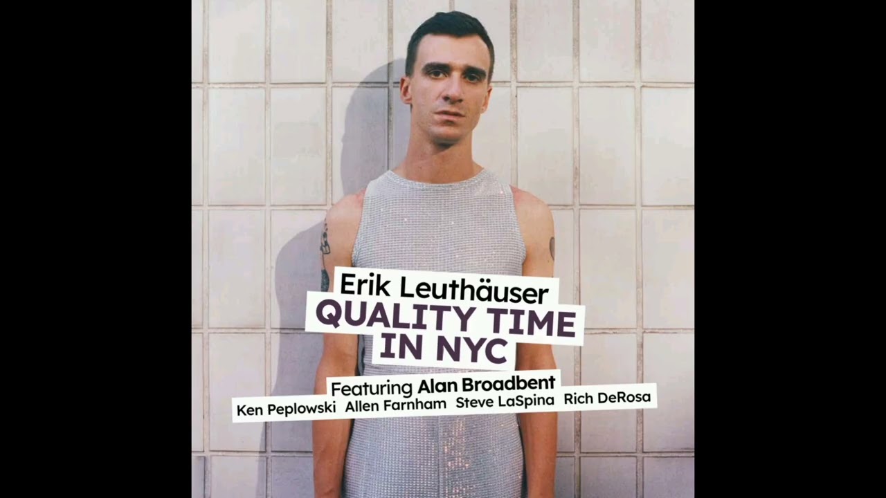 Erik Leuthäuser feat. Ken Peplowski - Where Do You Start? (J. Mandel, Alan & Marilyn Bergman) 2025