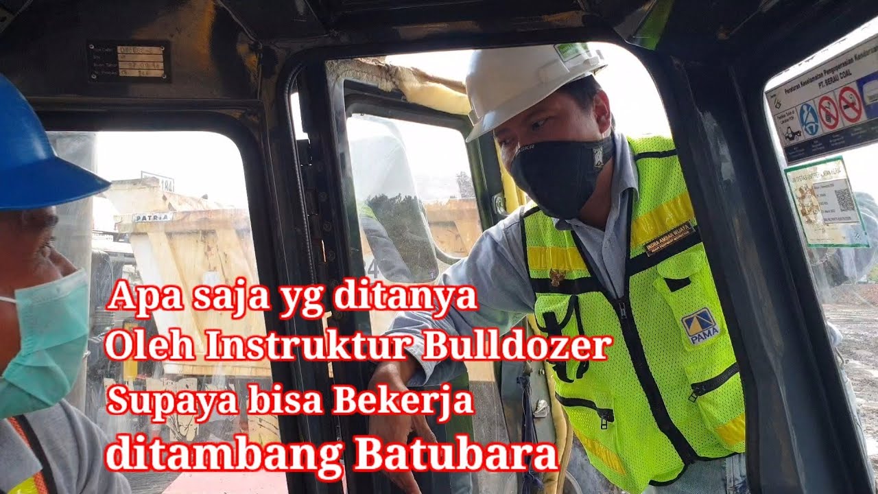 Lulus Test Bulldozer di Tambang Batubara