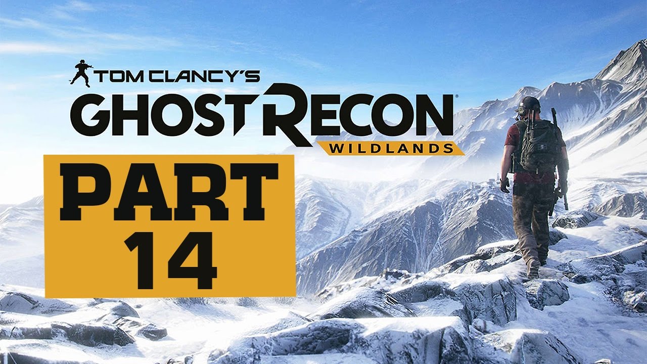 Ghost Recon Wildlands - Let's Play - Part 14 - 