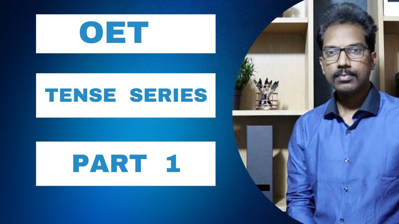 OET Grammar - Tense Series-Part 1| Simple Past | OET Online Training-GHOD Academy