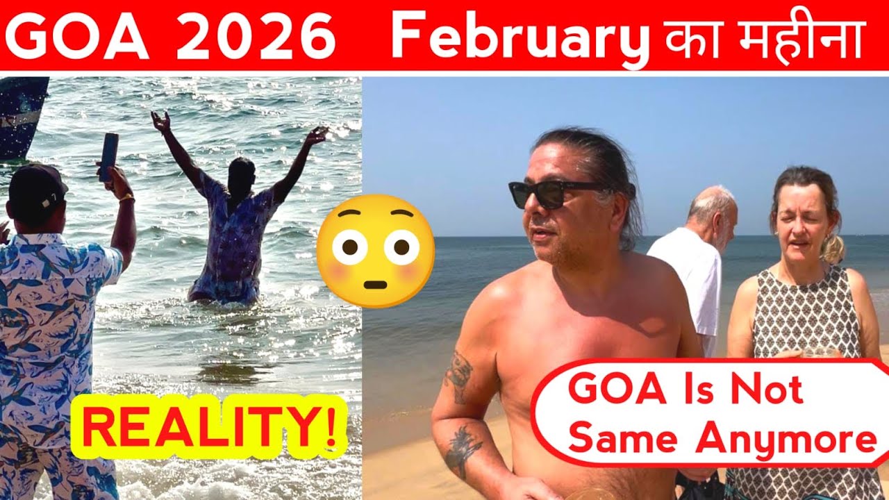 Goa 2026 Latest Update | Tourists, Weather, Prices & Full Reality हिंदी + English