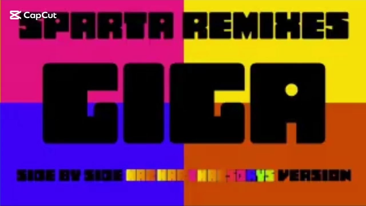 (REUPLOAD) (PLEASE DON'T BLOCK THIS) Sparta Remixes Giga Side by Side (Har Har Tharsdays Version)