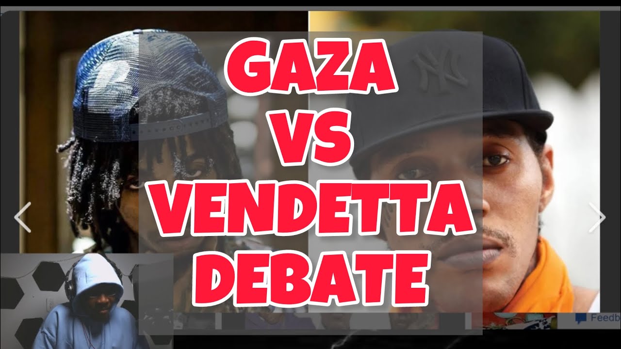 GAZA VS VENDETTA DEBATE 