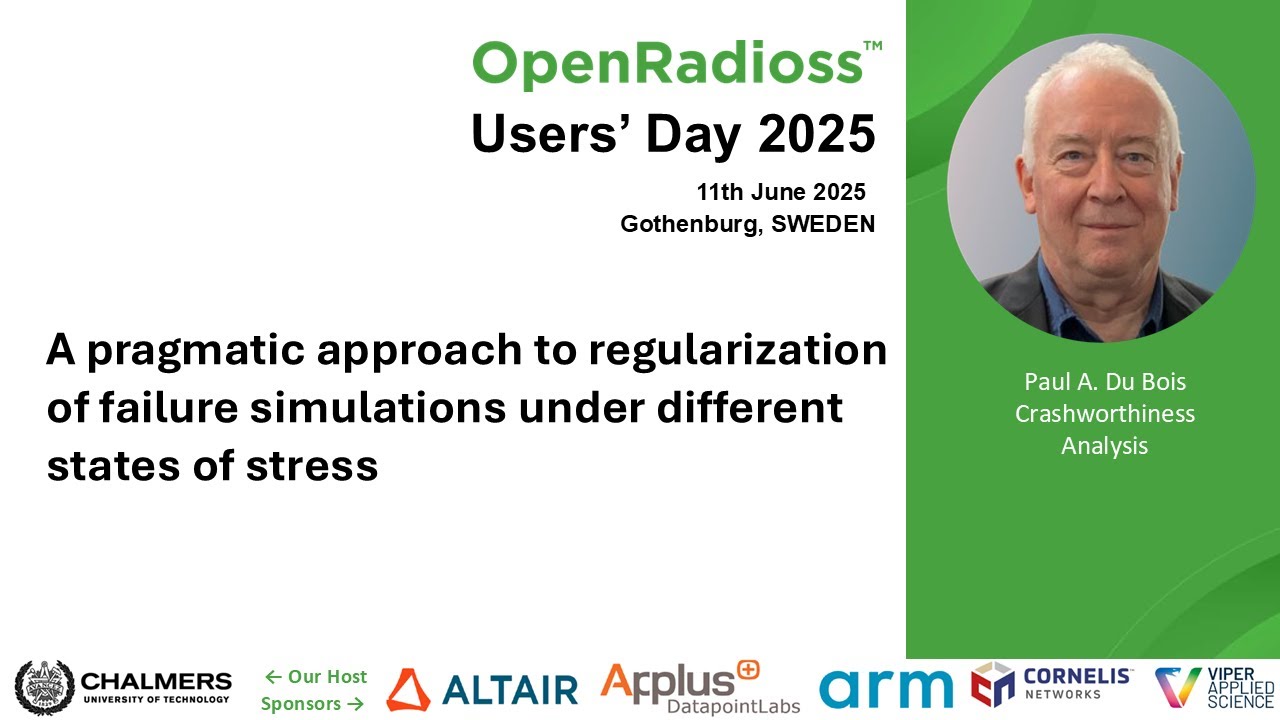OpenRadioss Users' Day 2025 by Paul Du Bois
