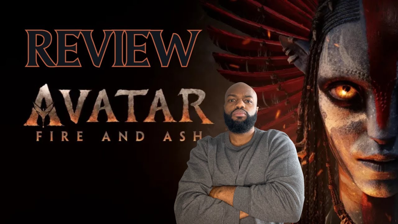AVATAR: FIRE AND ASH REVIEW