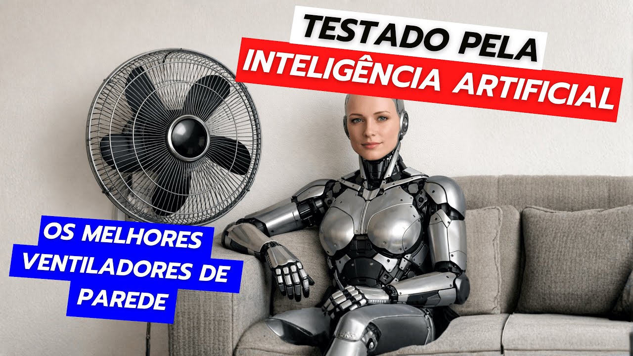 Os 5 Melhores Ventiladores de Parede para 2026 Segundo a Inteligência Artificial