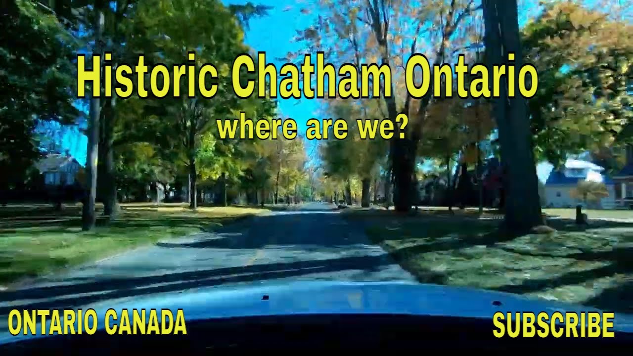 Touring a Historic Part of Chatham Ontario