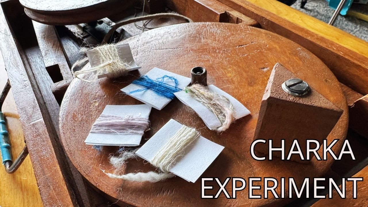 Trying Different Fibers on My Charkha and Learning As I Go