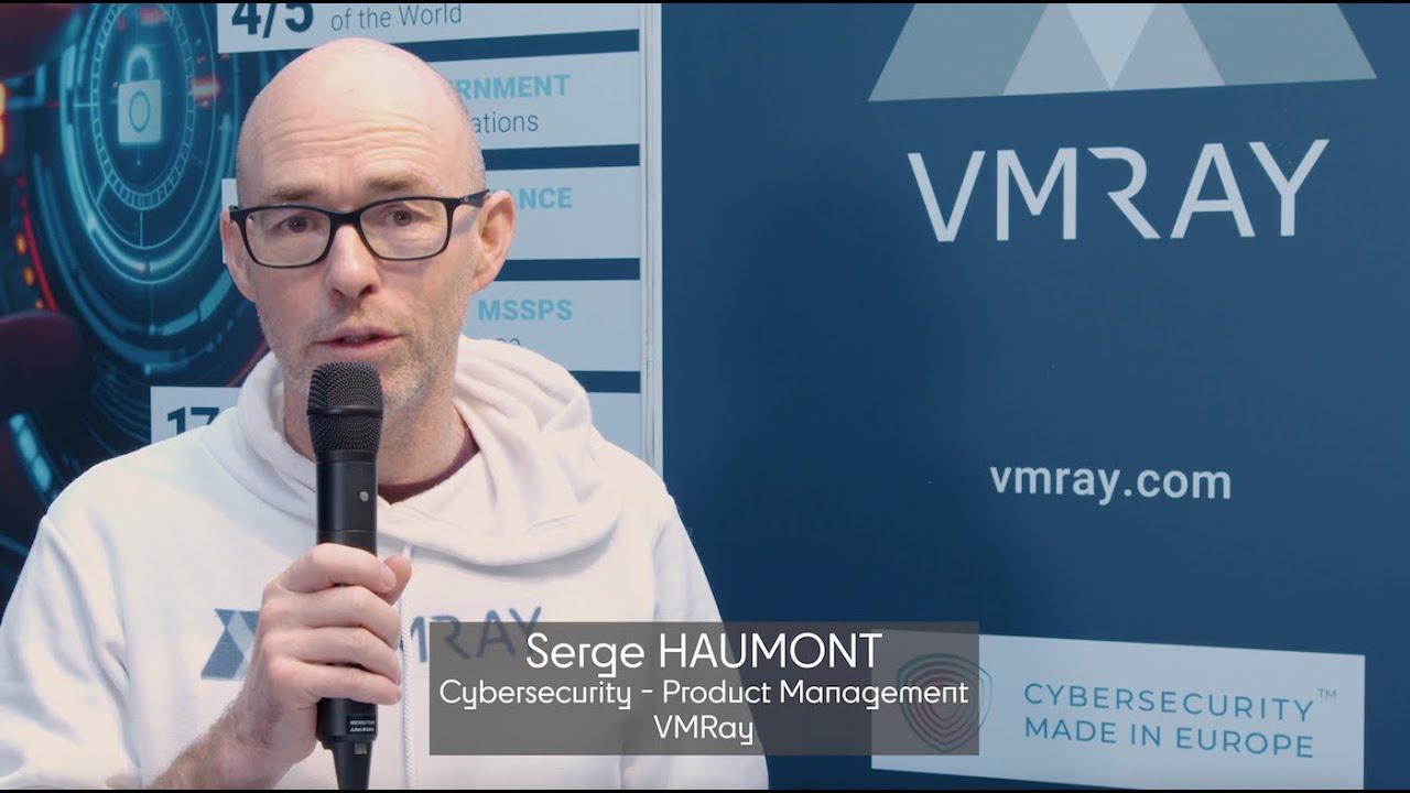 ECW 2025 - Interview de Serge Haumont, Cybersecurity - Product Manager, VMRay
