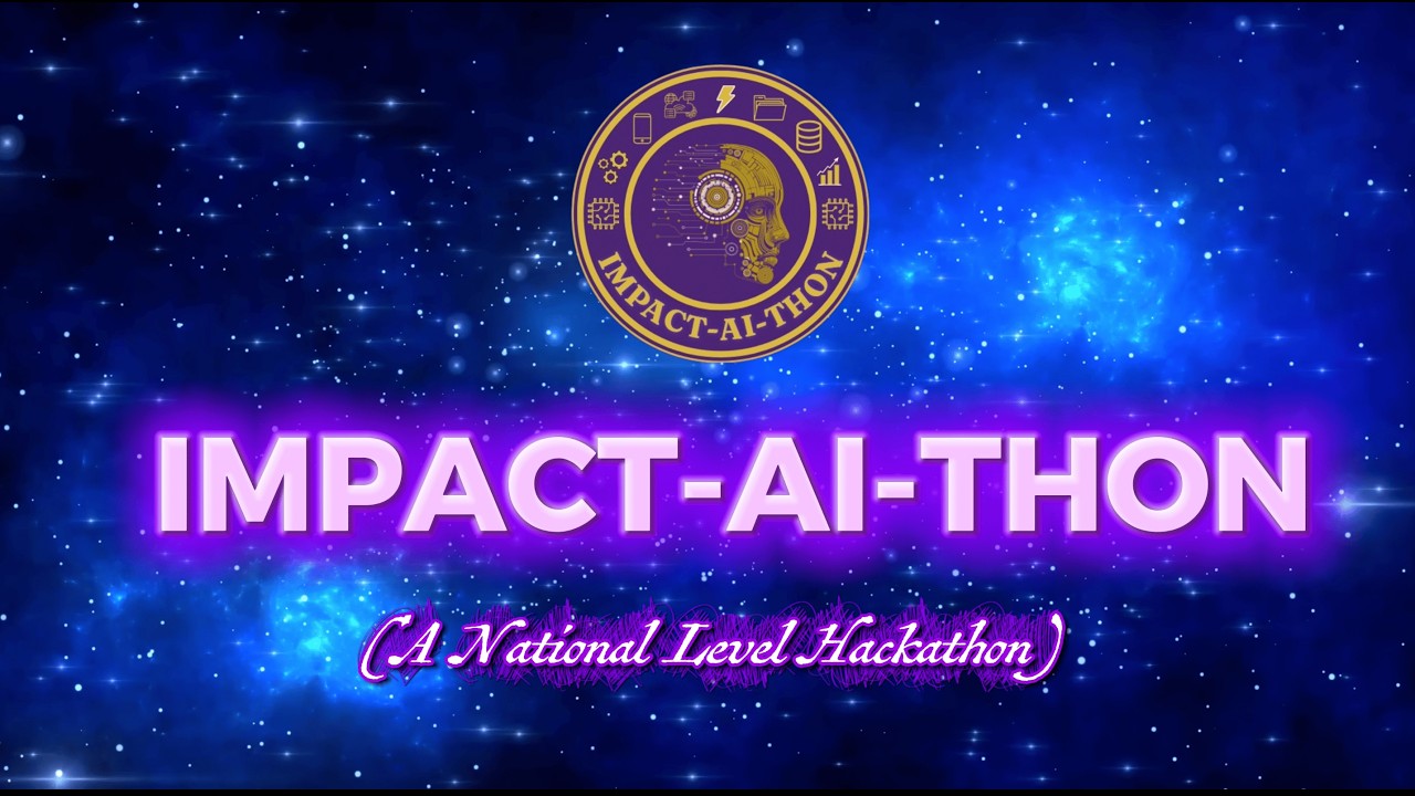 IMPACT-AI-THON ’26 | 24-Hour National Level Hackathon | Dept. of AI & DS