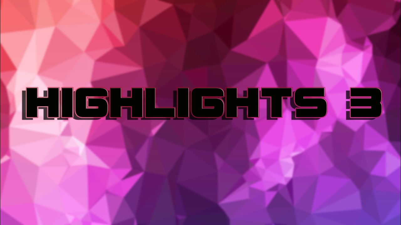 Highlights #3