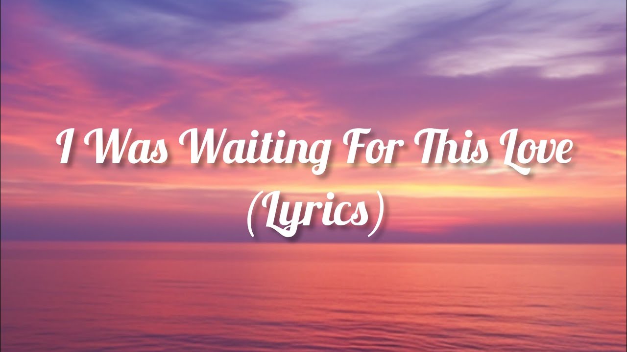 I Was Waiting For This Love - Salotune (lyrics)