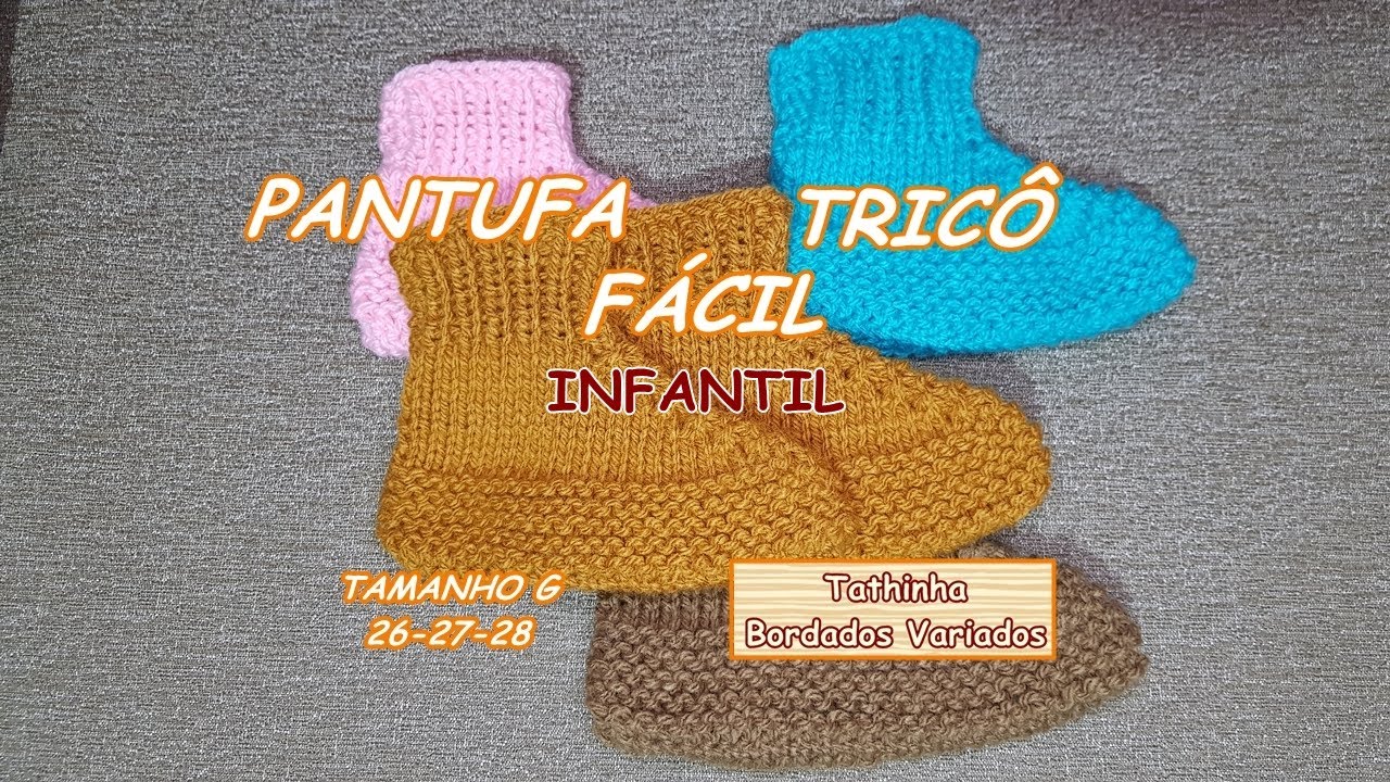 *286* BOTINHA DE LÃ OU PANTUFA EM TRICÔ TAM. G INFANTIL * TATHINHA