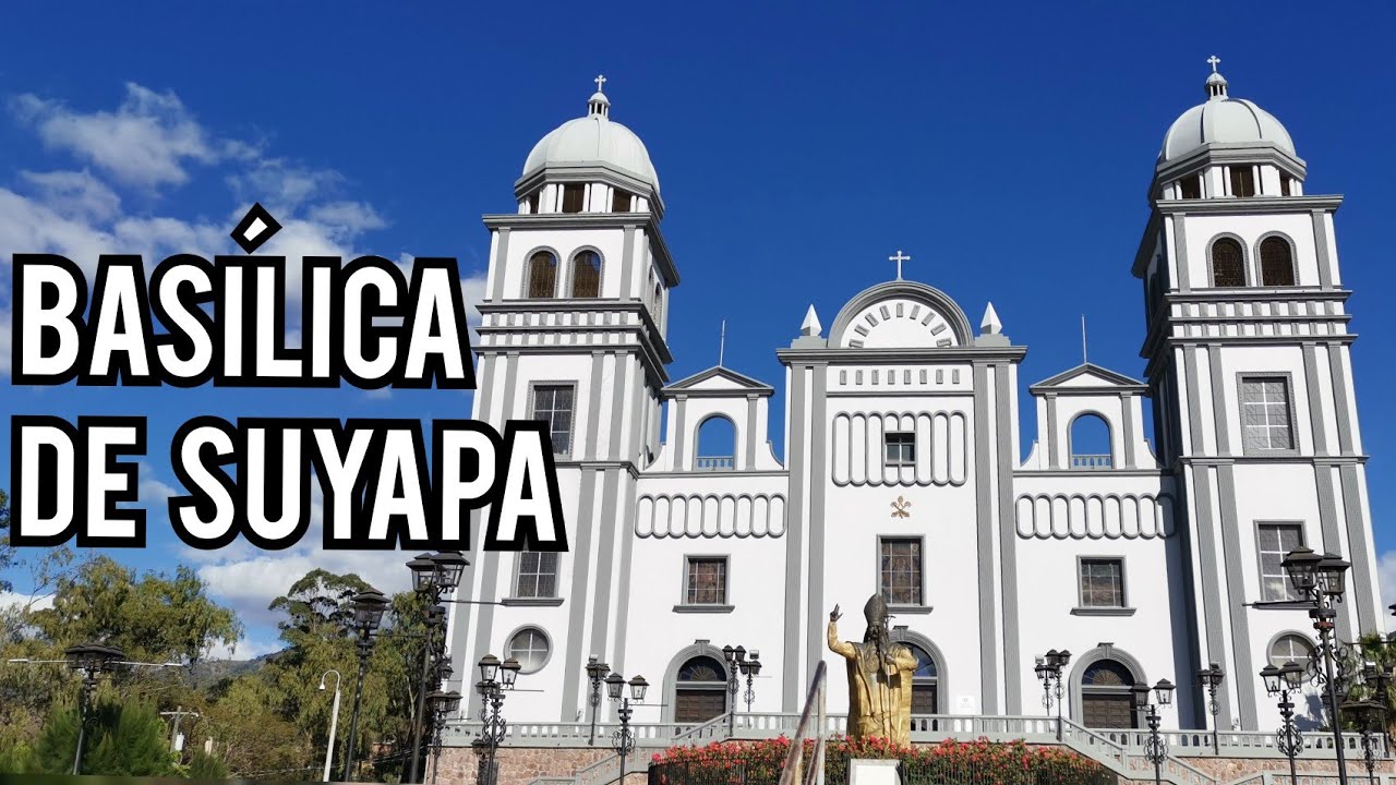 Basílica de Nuestra Señora de Suyapa | Tegucigalpa, Honduras