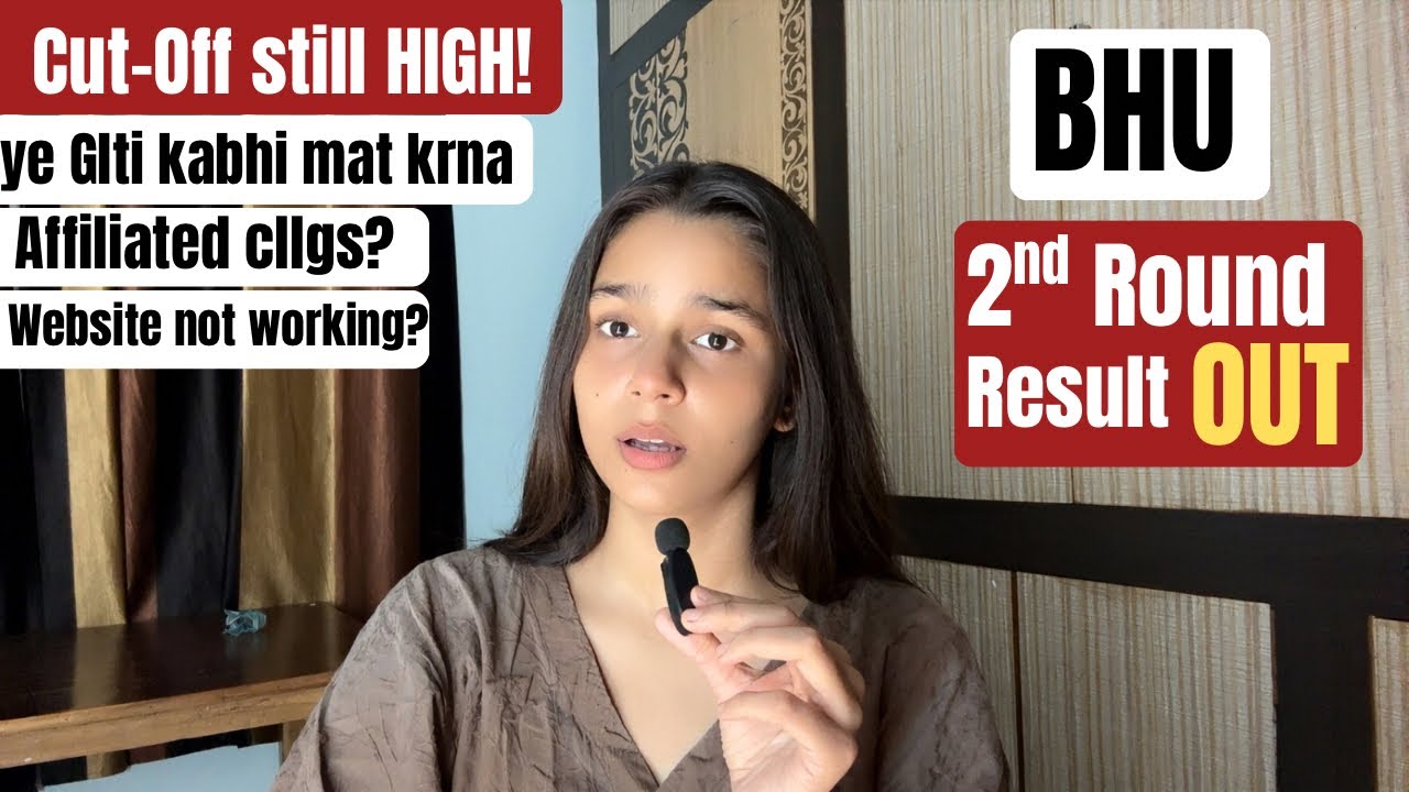 Big Update: BHU 2nd round Result Out| Cut-off still high!😱| Avoid this mistake of waste your year. 